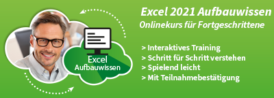 Excel 2021 Aufbauwissen